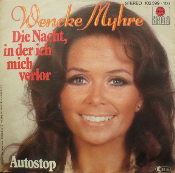 Wencke Myhre : Die Nacht, In Der Ich Mich Verlor  (7", Single)