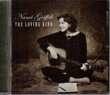 Nanci Griffith : The Loving Kind (CD)