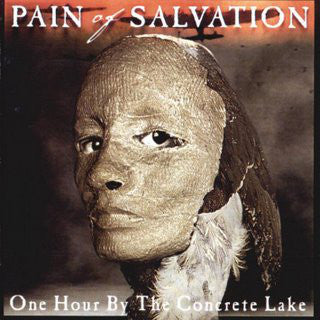 Pain Of Salvation : One Hour By The Concrete Lake (CD, Album, RE)