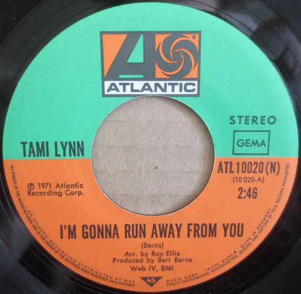Tami Lynn : I'm Gonna Run Away From You (7", Single, RE)