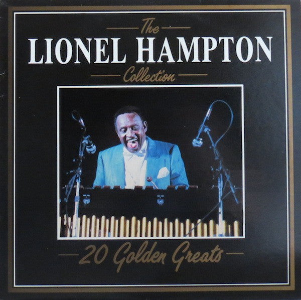 Lionel Hampton : The Lionel Hampton Collection - 20 Golden Greats (LP, Comp)