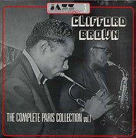 Clifford Brown : The Complete Paris Collection Vol. 1 (LP, Comp, RE)