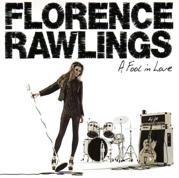 Florence Rawlings : A Fool In Love (CD, Album)