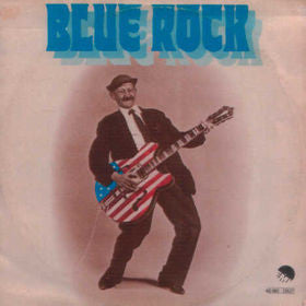 Blue Rock (2) : This Is Blue Rock (LP, Album)