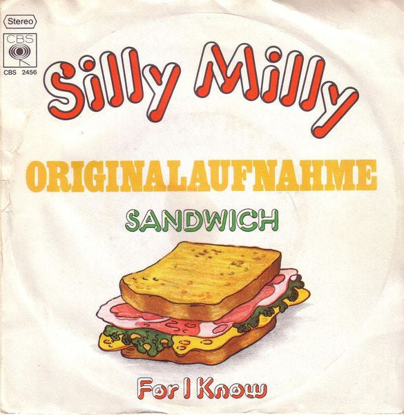 Sandwich (3) : Silly Milly / For I Know (7", Single, RE)