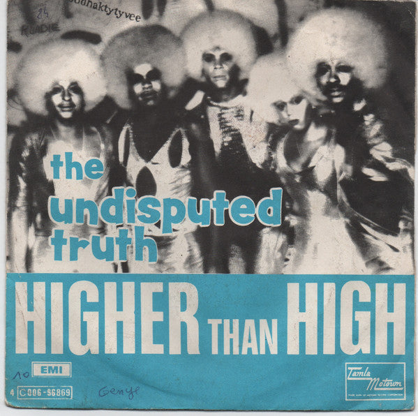 Undisputed Truth (2) : Higher Than High / Spaced Out (7")