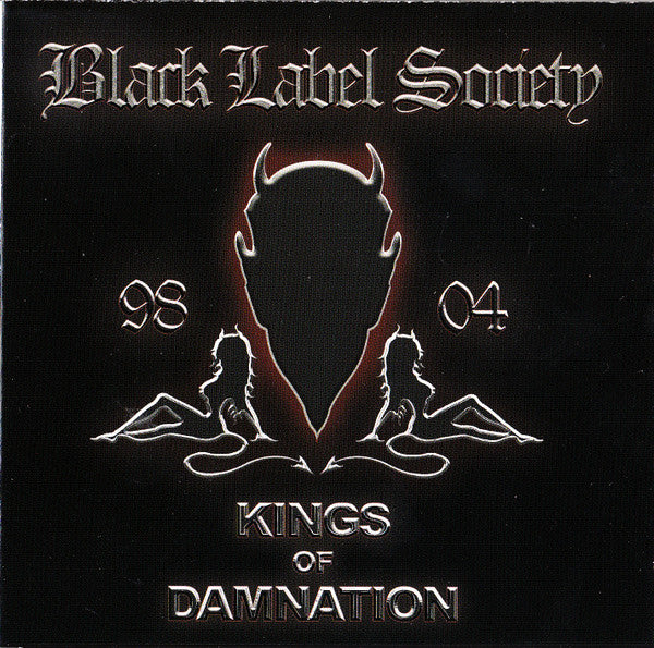 Black Label Society : Kings Of Damnation (CD, Comp)
