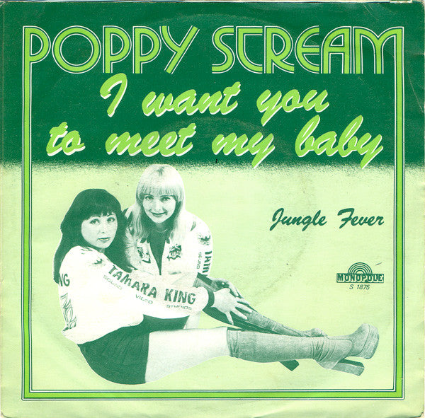 Poppy Stream : I Want You To Meet My Baby (7", Single)