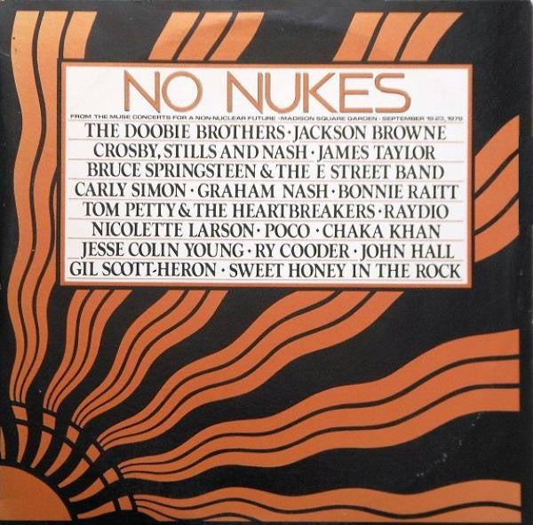 Various : No Nukes - From The Muse Concerts For A Non-Nuclear Future - Madison Square Garden - September 19-23, 1979 (3xLP, Album, San)
