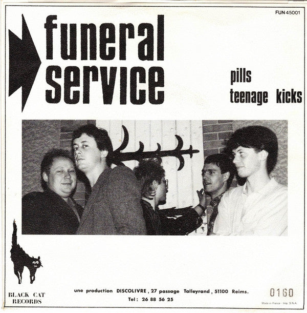 Funeral Service : Pills / Teenage Kicks (7")