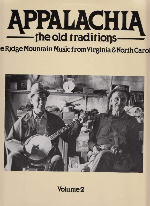 Various : Appalachia - The Old Traditions - Volume 2 (LP, Album)