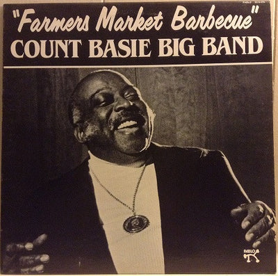 Count Basie Big Band - Farmers Market Barbecue (LP