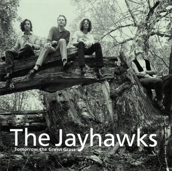 The Jayhawks : Tomorrow The Green Grass (CD, Album, RE)