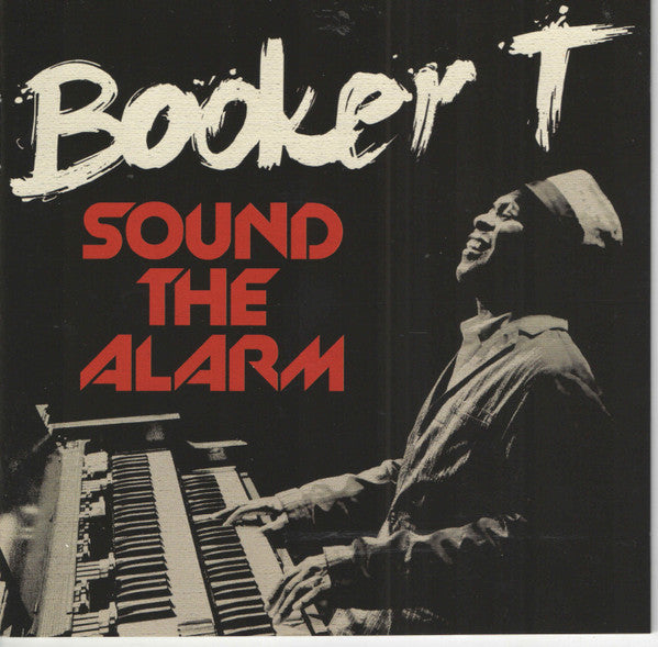Booker T. Jones : Sound The Alarm (CD, Album)
