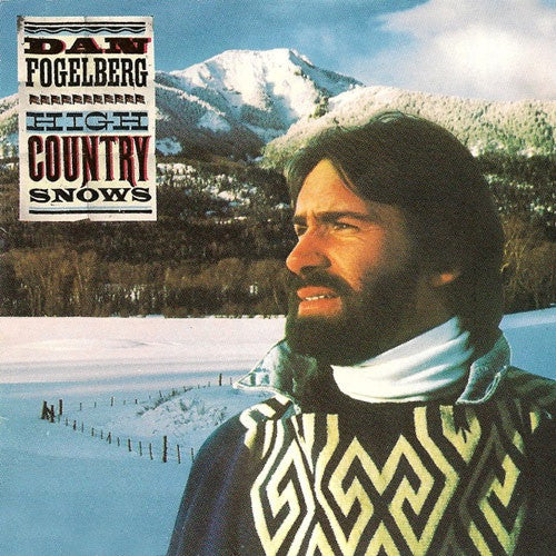 Dan Fogelberg : High Country Snows (LP, Album)