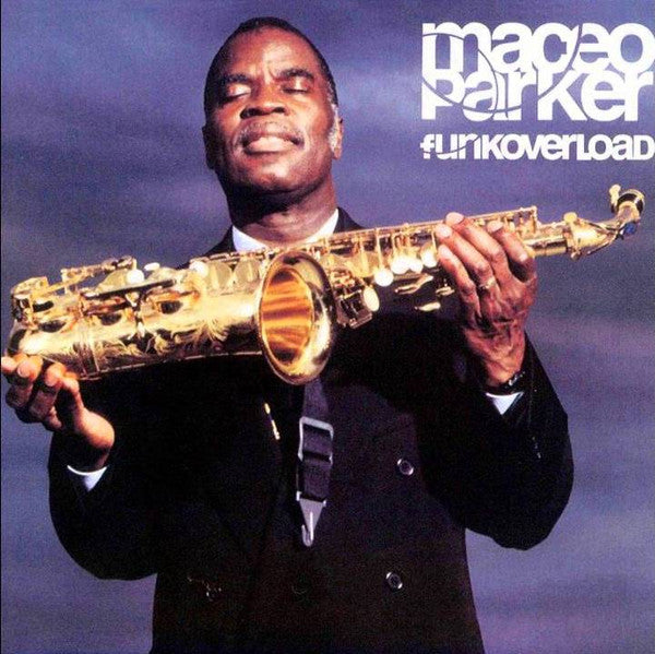 Maceo Parker : Funkoverload (CD, Album)