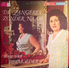 Zangeres Zonder Naam : Zingt Voor Moeder (LP, Mono)