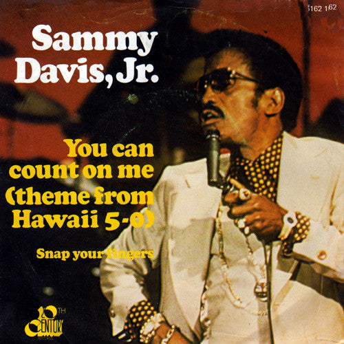 Sammy Davis Jr. : You Can Count On Me (Theme From Hawaii 5-0) (7", Single)