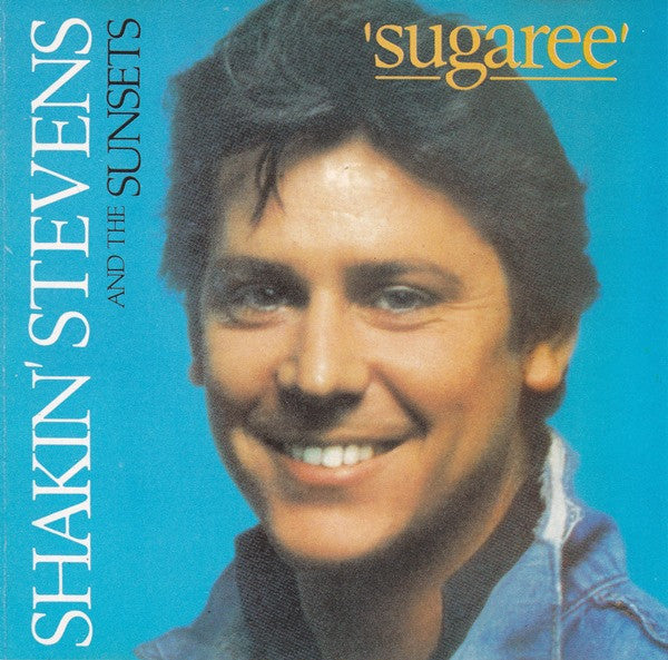 Shakin' Stevens And The Sunsets : Sugaree (CD, Album, Comp)