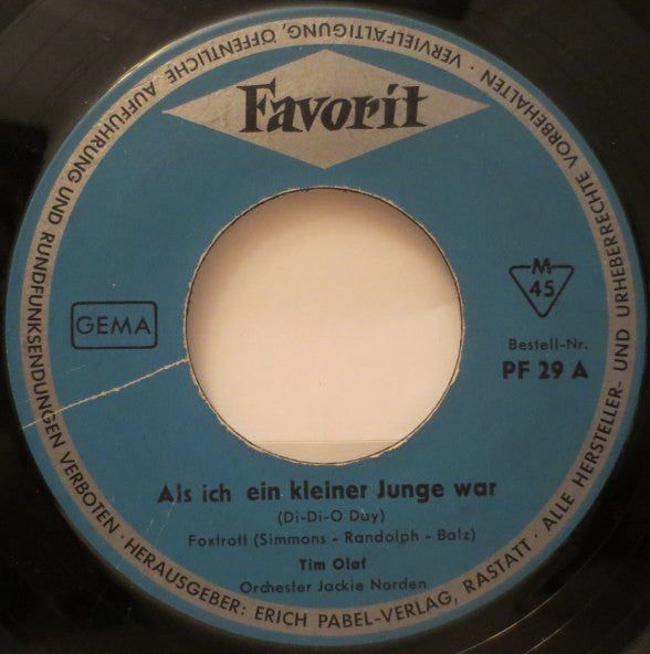 Tim Olaf : Als Ich Ein Kleiner Junge War (Di-Di-O-Day) / Rastlos (7", Single, Mono)