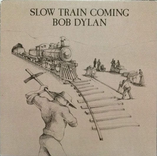Bob Dylan : Slow Train Coming (LP, Album, San)