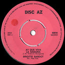 Brigitte Bardot : Ay Que Viva La Sangria / Mister Sun (7")