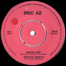Brigitte Bardot : Ay Que Viva La Sangria / Mister Sun (7")