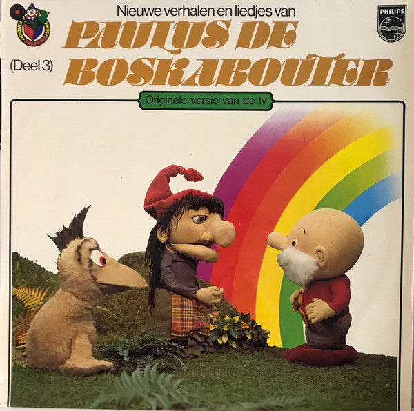 Paulus De Boskabouter : Nieuwe Verhalen En Liedjes Van Paulus De Boskabouter (Deel 3) (LP, Album)