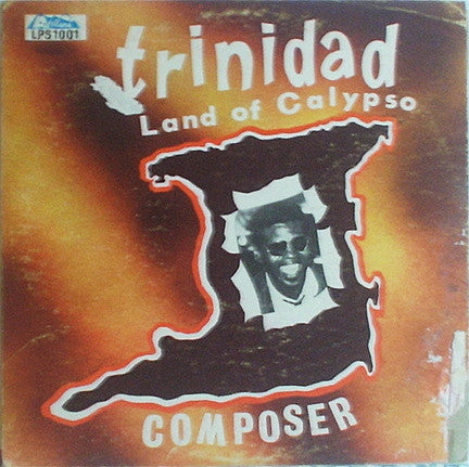 Mighty Composer Accompanied By Clive Bradley And His Big Band : Trinidad Land Of Calypso (LP, Album)