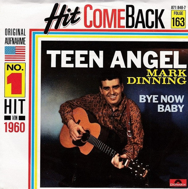 Mark Dinning : Teen Angel / Bye Now Baby (7", Single)