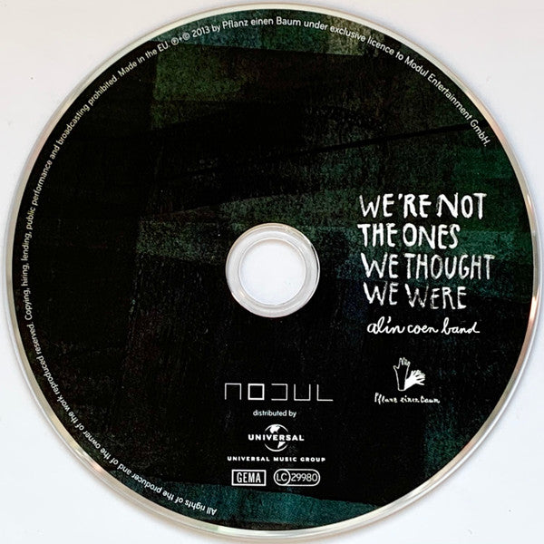 Alin Coen Band : We're Not The Ones We Thought We Were  (CD, Album)