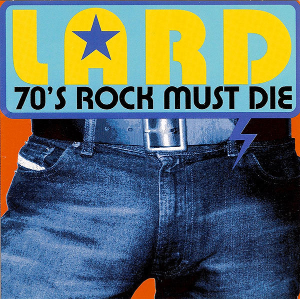 Lard - 70's Rock Must Die (CD Tweedehands) - Discords.nl
