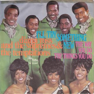 Diana Ross And The Supremes & The Temptations : I'll Try Something New / The Way You Do The Things You Do (7", Single)