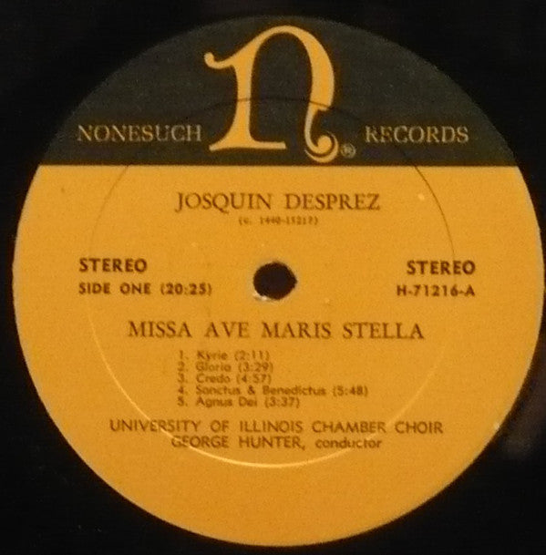 Josquin Des Prés, University Of Illinois Chamber Choir And Madrigal Singers, George Hunter (7) : Missa Ave Maris Stella / Four Motets (LP, Album)