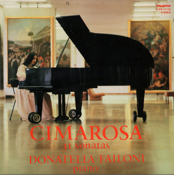 Domenico Cimarosa, Donatella Failoni : 31 Szonata = 31 Sonatas (LP, Album)