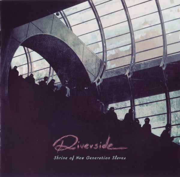 Riverside : Shrine Of New Generation Slaves (CD, Album)