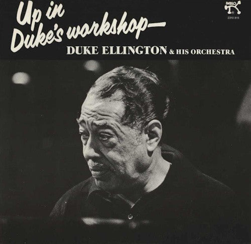 Duke Ellington & His Orchestra* : Up In Duke's Workshop (LP, Album)