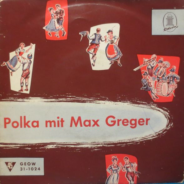 Max Greger Und Sein Orchester : Polka Mit Max Greger (7", EP)