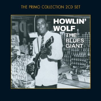 Howlin' Wolf : The Blues Giant (2xCD, Comp, Sli)