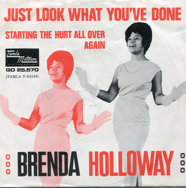 Brenda Holloway : Just Look What You've Done / Starting The Hurt All Over Again (7", Single)