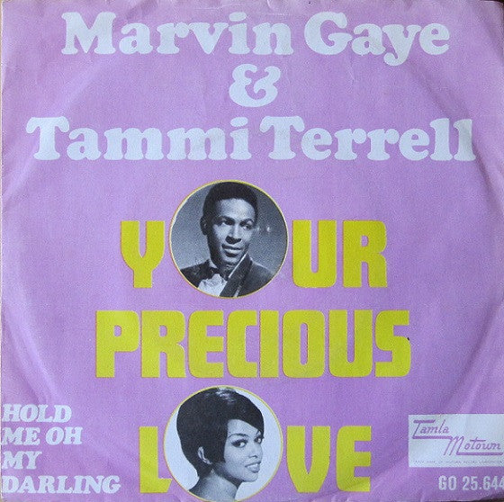 Marvin Gaye & Tammi Terrell : Your Precious Love  (7", Single)