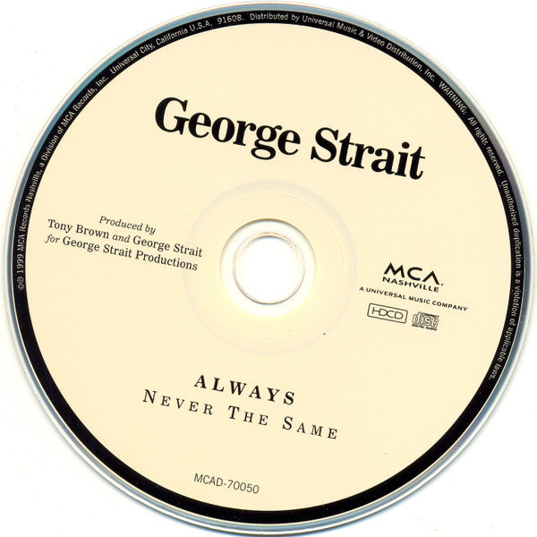 George Strait : Always Never The Same (HDCD, Album)