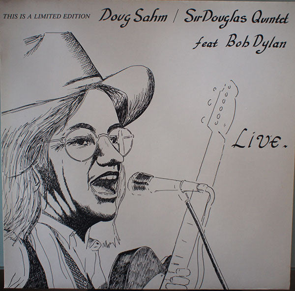 Doug Sahm / Sir Douglas Quintet Feat Bob Dylan : Live (LP, Ltd, Unofficial)