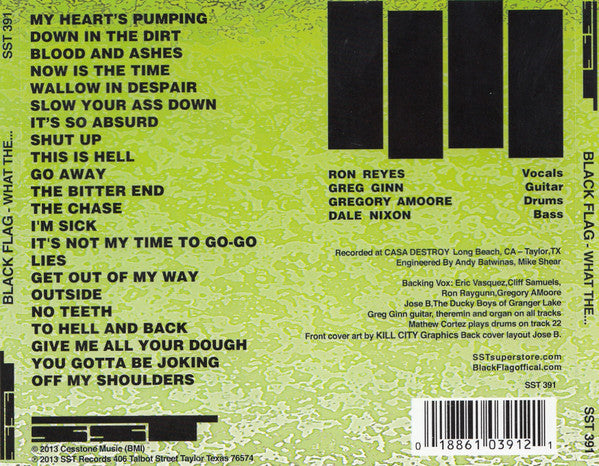 Black Flag : What The... (CD, Album)