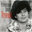 Frédérique Spigt : Vreemd (CD, Album)