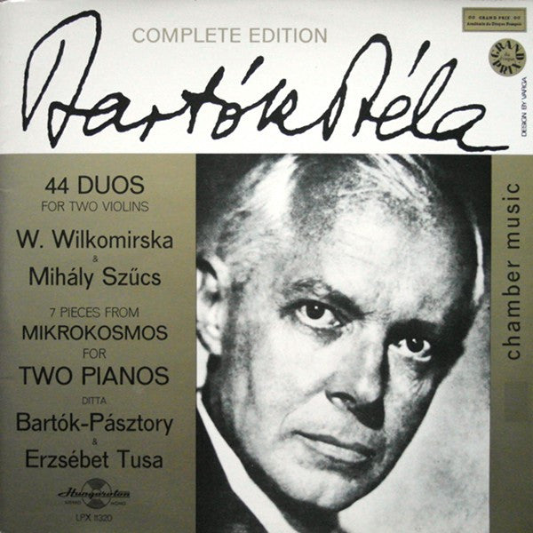 Béla Bartók - Wanda Wilkomirska & Mihály Szűcs / Ditta Pásztory-Bartók & Tusa Erzsébet : 44 Duos For Two Violins / 7 Pieces From Mikrokosmos For Two Pianos (LP, RE)