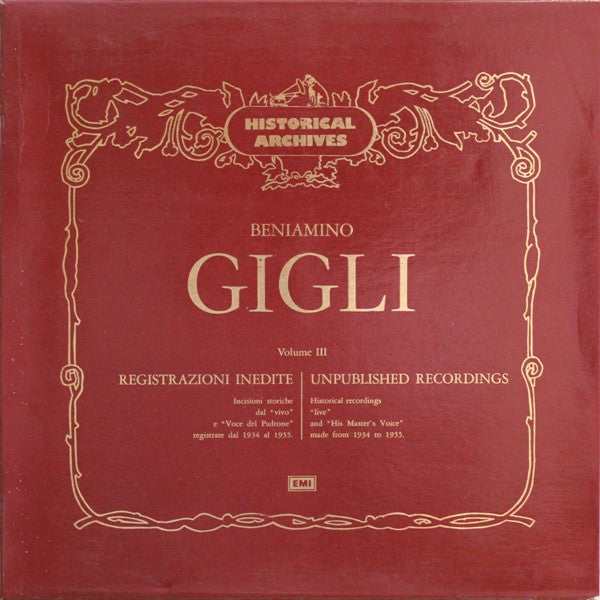 Beniamino Gigli : Beniamino Gigli  Historical Archives Volume III Unpublished Recordings (8xLP, Comp + Box)