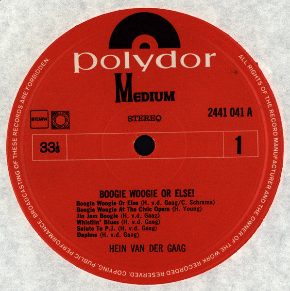 Hein van der Gaag : Boogie Woogie Or Else! (LP)