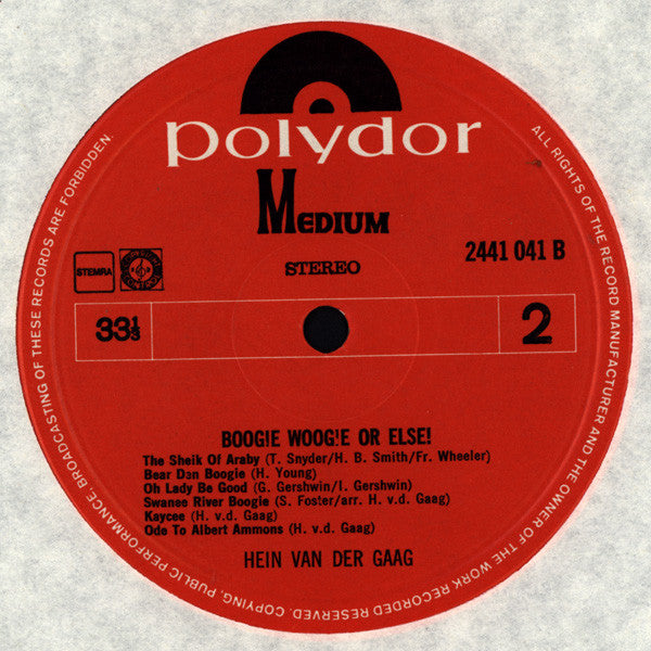 Hein van der Gaag : Boogie Woogie Or Else! (LP)