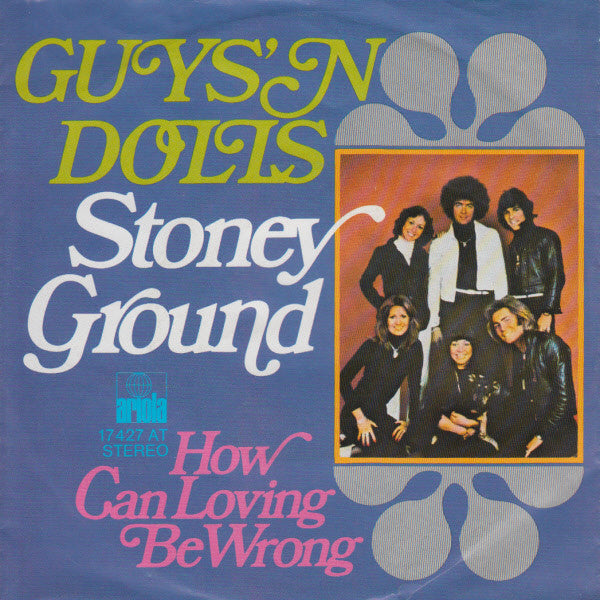 Guys 'n Dolls : Stoney Ground (7", Single)